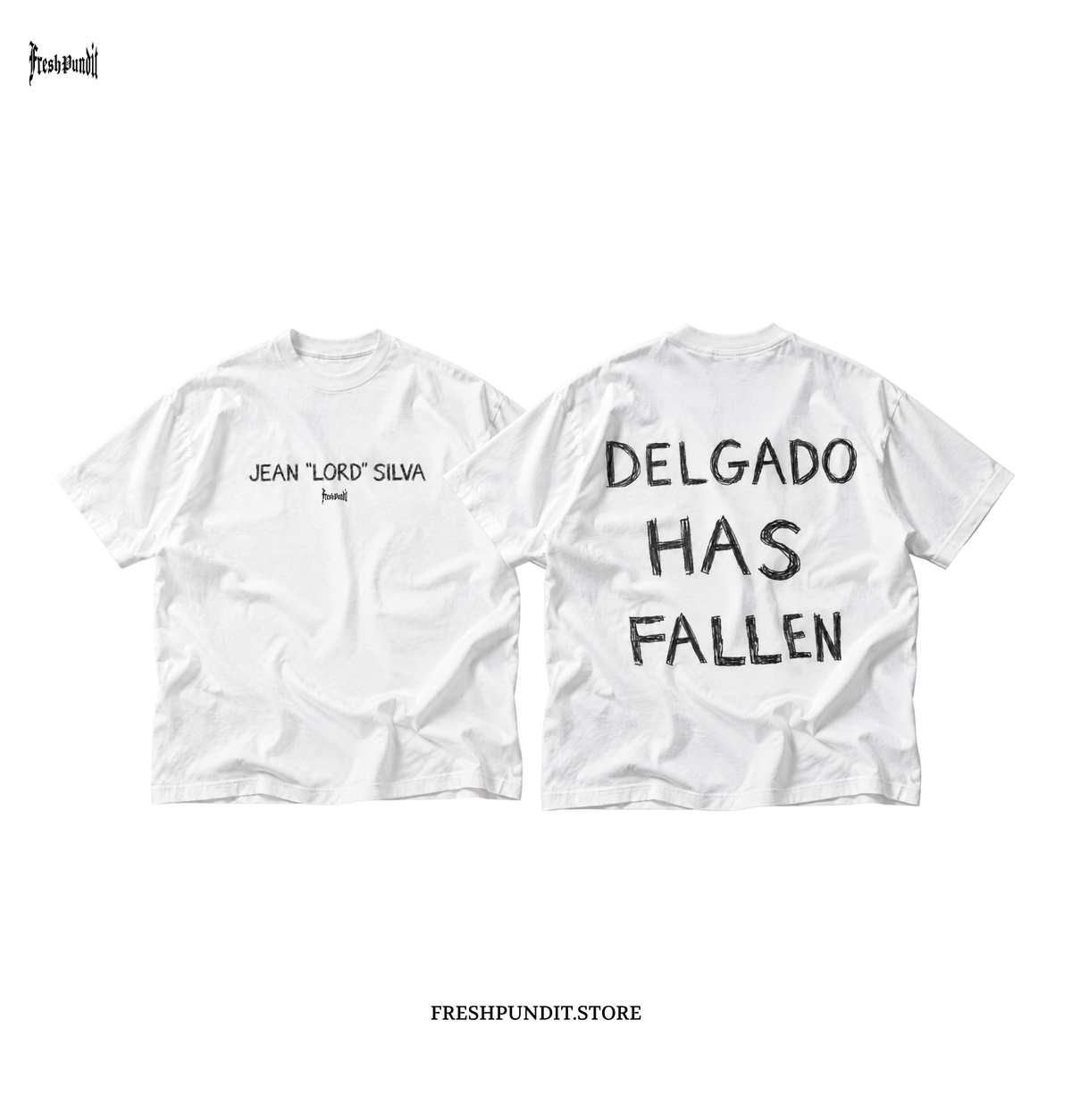 "DELGADO HAS FALLEN" TEE
